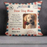 Dear Dog Mom Thank You For Being My Mommy Image Personalized Pillow P-NB1727