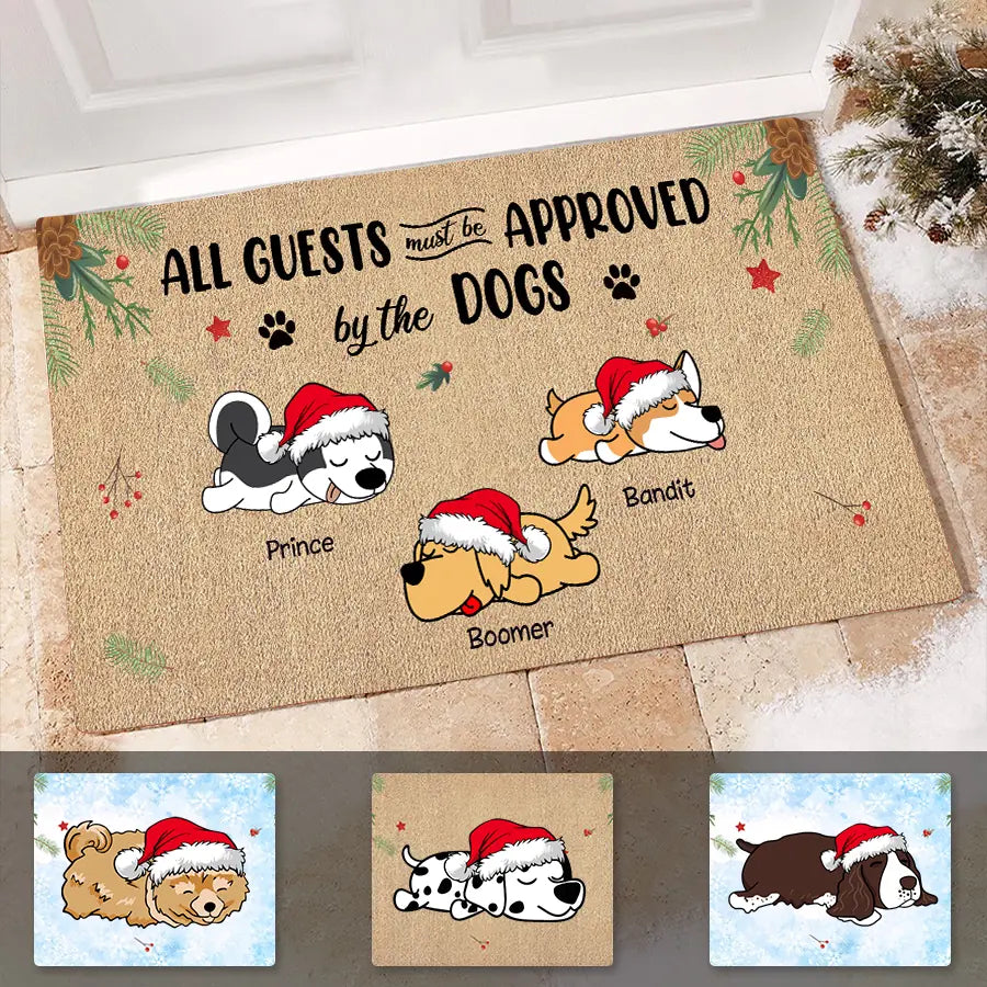 All Guests Must Be Approved By The Dogs Personalized Doormat DM-NB2203